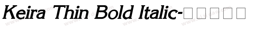 Keira Thin Bold Italic字体转换